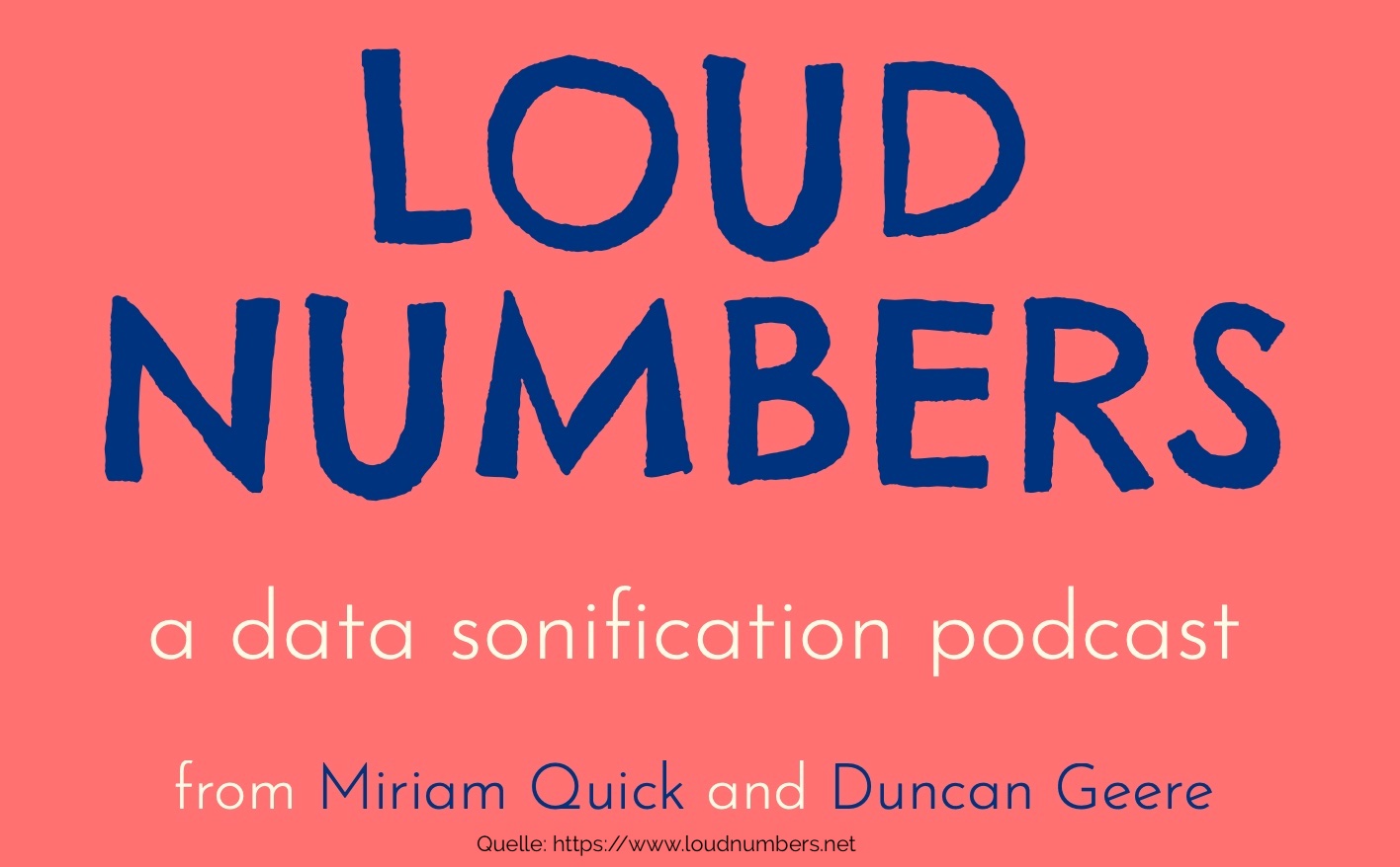 Data Sonification Podcast Loud Numbers